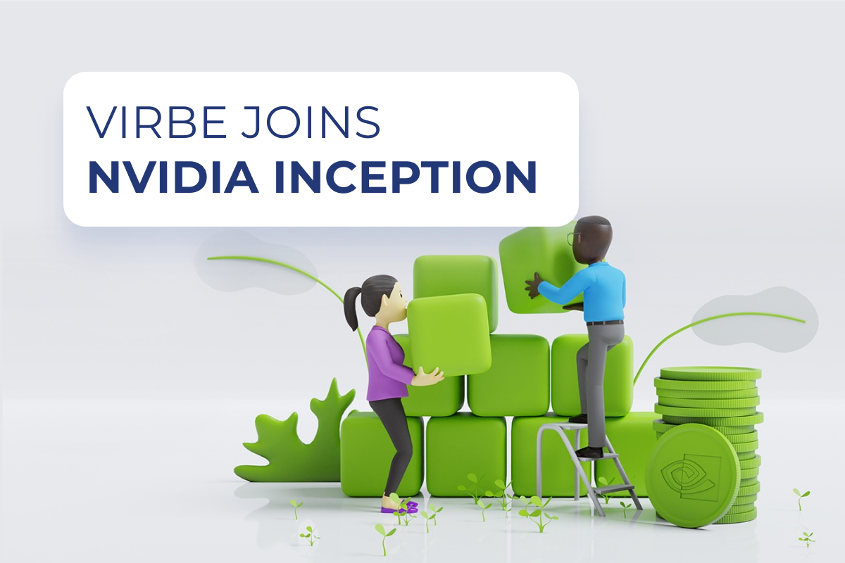 Virbe joins NVIDIA Inception to extend its product offering